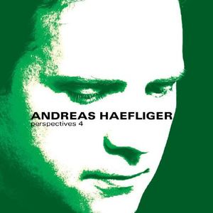 Perspectives 4 , Andreas Haefliger
