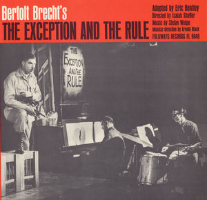 Bertolt Brecht's the Exception and the Rule , Isaiah Sheffer