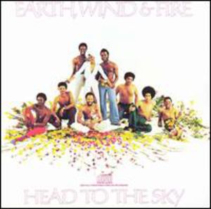 Head to the Sky , Earth, Wind & Fire