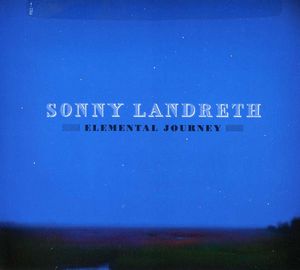 Elemental Journey , Sonny Landreth