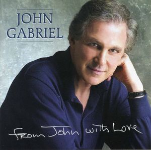 From John with Love , John Gabriel
