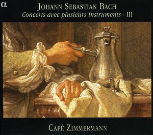 Concerts Avec Plusieurs Instruments 3 , J.S. Bach