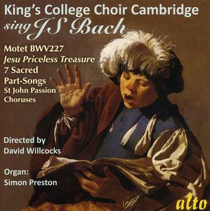 King's College Choir Sings J.S. Bach , Choir of King's College