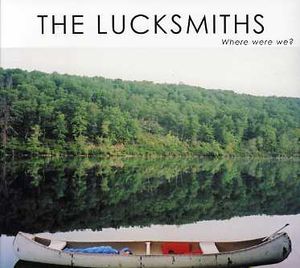 Where Were We , The Lucksmiths