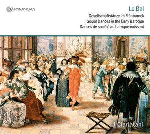 Le Bal: Social Dances , I Ciarlatani