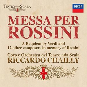 Messa Per Rossini , Riccardo Chailly