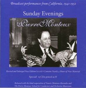 Sunday Evenings with Pierre Monteaux , Pierre Monteux