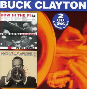 How Hi the Fi / Jumpin at the Woodside , Buck Clayton