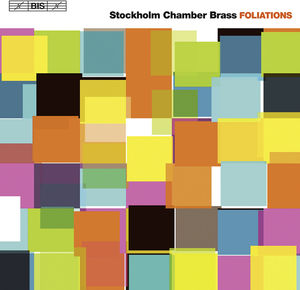 Foliations: Stockholm Chamber Brass , Stockholm Chamber Brass
