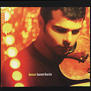 Danses , Laurent Korcia