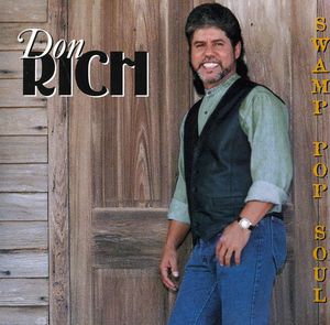 Swamp Pop Soul , Don Rich