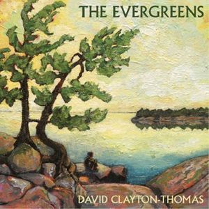 The Evergreens , David Clayton-Thomas