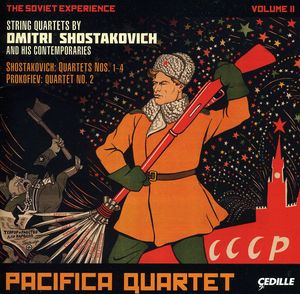 Soviet Experience 2: String Quartets , Pacifica Quartet