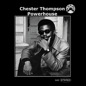 Powerhouse , Chester Thompson