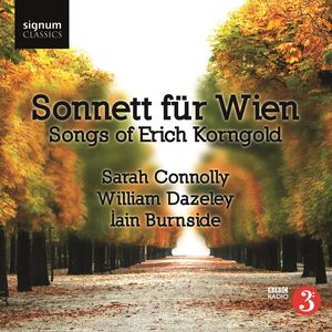 Songs of Erich Korngold , William Dazeley