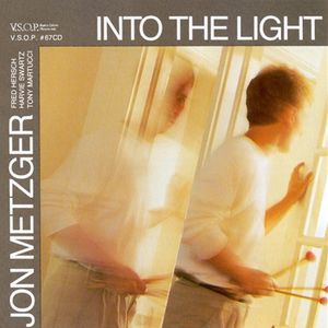 Into the Light , Jon Metzger