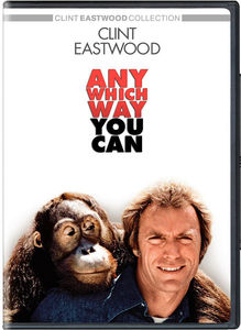 Any Which Way You Can , Clint Eastwood