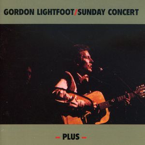 Sunday Concert , Gordon Lightfoot