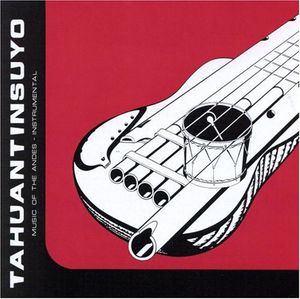 Music of the Andes , Tahuantinsuyo/Mozaurieta
