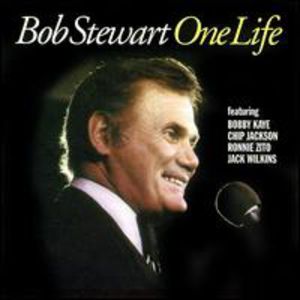 One Life , Bob Stewart