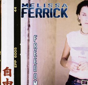 Freedom , Melissa Ferrick