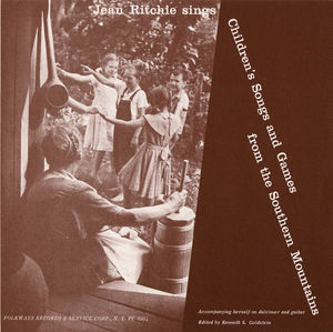 Children's Songs & Games from Southern Mountains , Jean Ritchie
