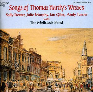 Songs of Thomas Hardy's Wessex , The Mellstock Band