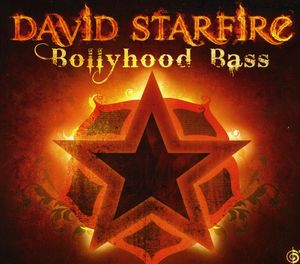 Bollyhood Bass , David Starfire
