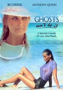 Ghosts Can't Do It , Bo Derek