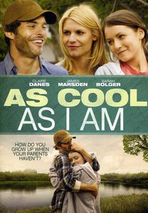 As Cool as I Am , Claire Danes