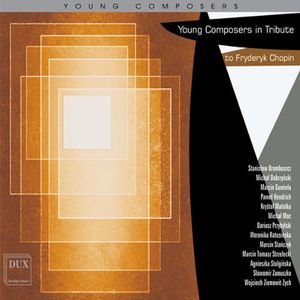Young Composers in Tribute to Frederic Chopin /  Various 