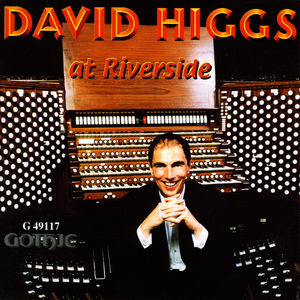 David Higgs at Riverside , David Higgs