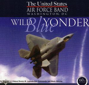 Wild Blue Yonder , United States Air Force Band