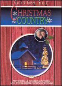 Christmas in the Country , Bill Gaither