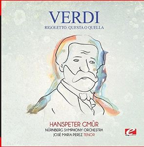 Verdi: Rigoletto: Questa o quella , Verdi