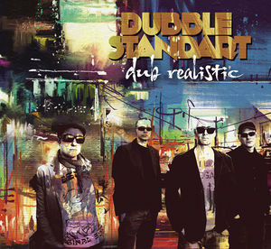 Dub Realistic , Dubblestandart