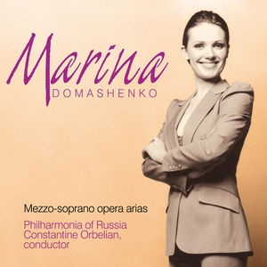Mezzo-Soprano Opera Arias , Marina Domashenko