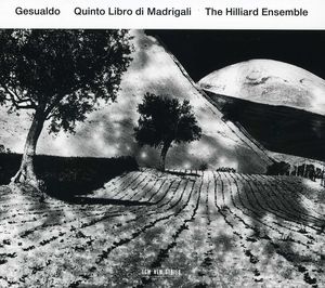 Carlo Gesulado Quinto Libro Di Madrigali , The Hilliard Ensemble