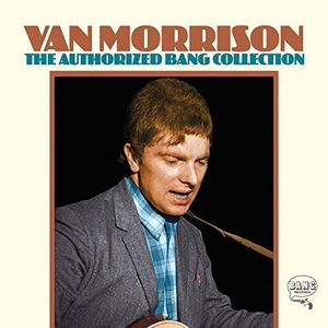 The Authorized Bang Collection , Van Morrison