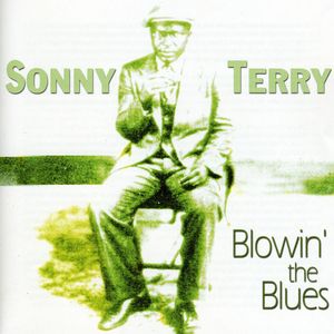 Blowin the Blues , Sonny Terry