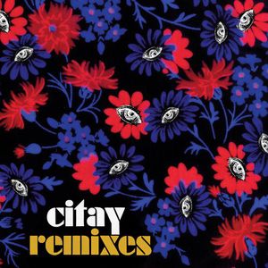 Remixes , Citay