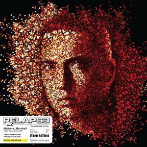 Relapse [Explicit Content] , Eminem