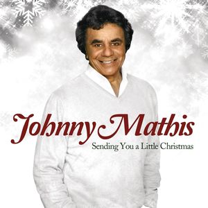 Sending You a Little Christmas , Johnny Mathis