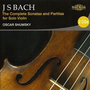 Complete Sonatas & Partitas for Solo Violin , J.S. Bach