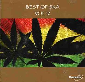 Best Of Ska , Vol. 12 , Various Artists