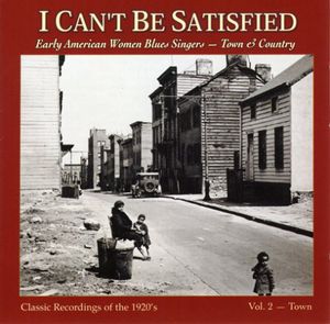 I Can't Be Satisfied 2 / Various , Various Artists