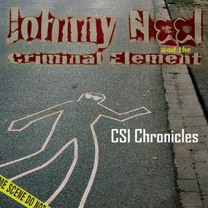 CSI Chronicles , Johnny Neel