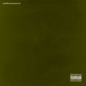 untitled unmastered. [Explicit Content] , Kendrick Lamar