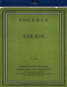 Look Alive , Incubus