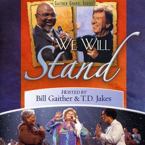 We Will Stand , Bill & Gloria Gaither